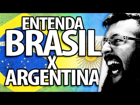 Entenda Brasil x Argentina