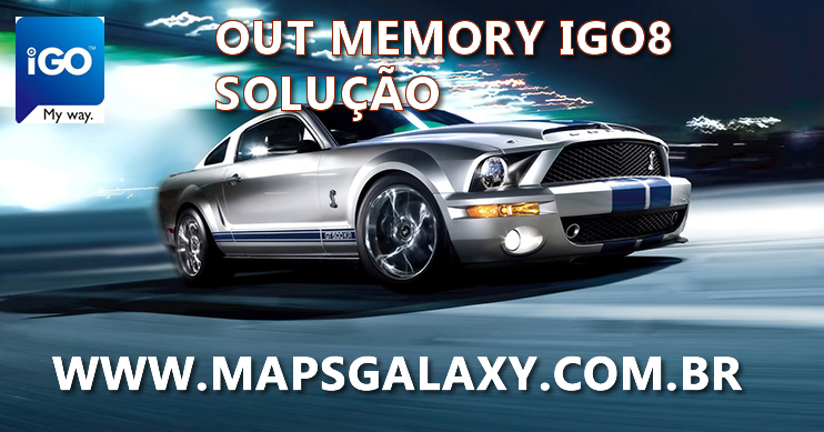 Igo8 out Memory Solução